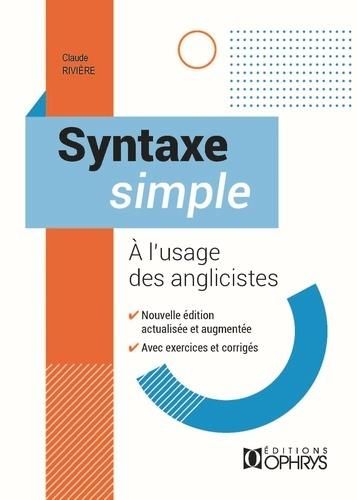 Emprunter Syntaxe simple à l'usage des anglicistes. Edition actualisée livre