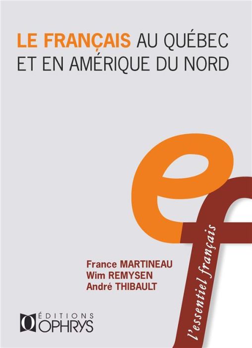 Emprunter Le français au Québec et en Amérique du Nord livre