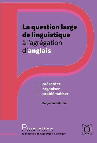 Emprunter La question large de linguistique à l'agrégation d'anglais. Présenter, organiser, problématiser livre