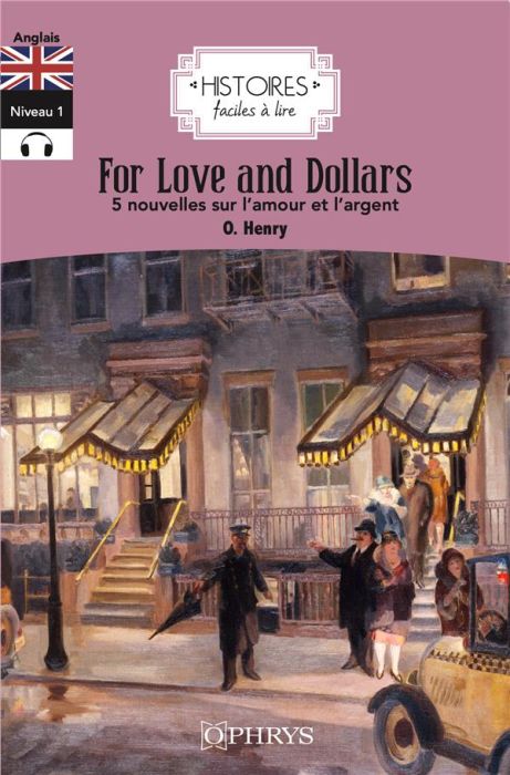 Emprunter HISTOIRES FACILES A LIRE - FOR LOVE AND DOLLARS - ANGLAIS livre