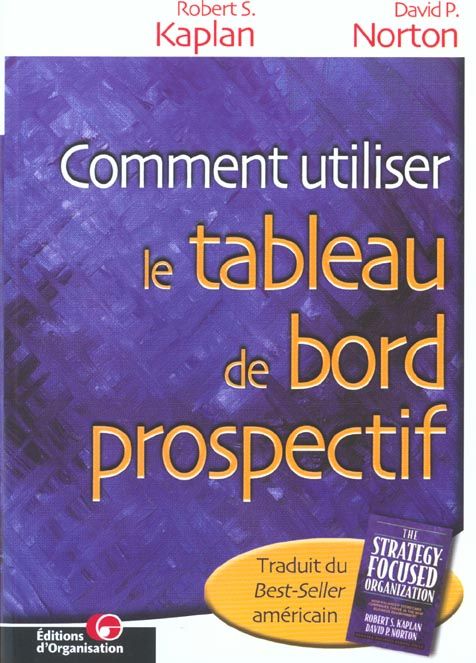 Emprunter Comment utiliser le tableau de bord prospectif. Pour créer une organisation orientée stratégie livre