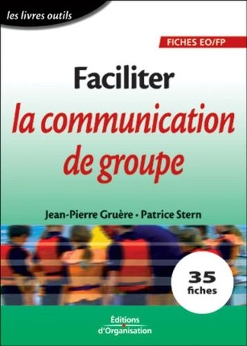 Emprunter Faciliter la communication de groupe. 35 fiches livre