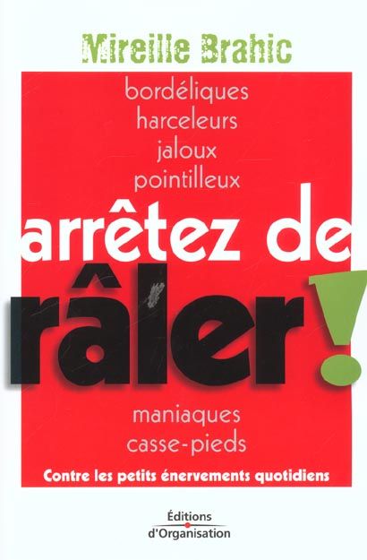 Emprunter Arrêtez de râler ! livre