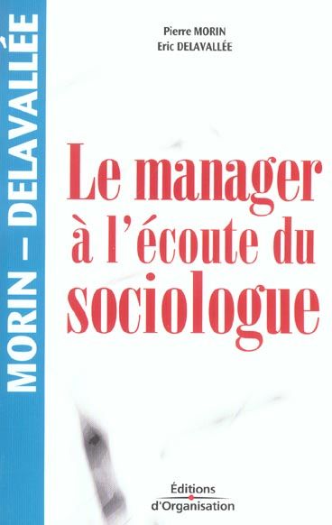 Emprunter Le manager à l'écoute du sociologue livre