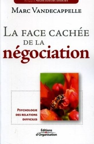 Emprunter La face cachée de la négociation. Psychologie des relations difficiles livre