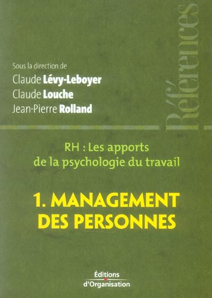 Emprunter RH, les apports de la psychologie du travail. Tome 1, Management des personnes livre