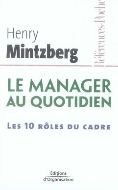 Emprunter Le manager au quotidien. Les dix rôles du cadre, 2e édition livre