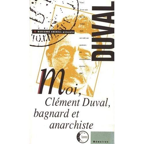 Emprunter Moi, Clément Duval, bagnard et anarchiste livre