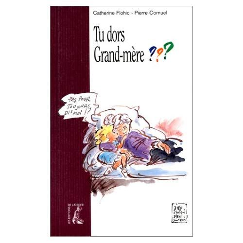 Emprunter Tu dors grand-mère ? livre