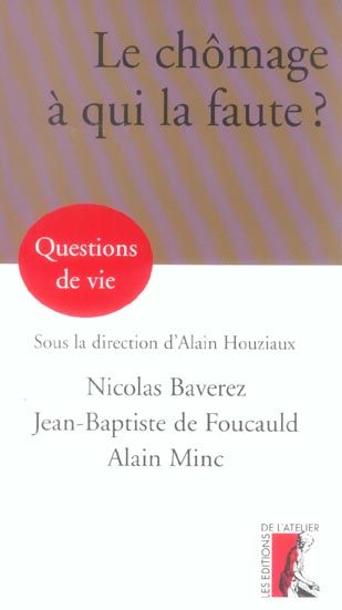 Emprunter Le chômage, à qui la faute? livre