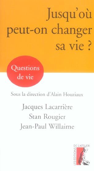 Emprunter Jusqu'où peut-on changer sa vie ? livre