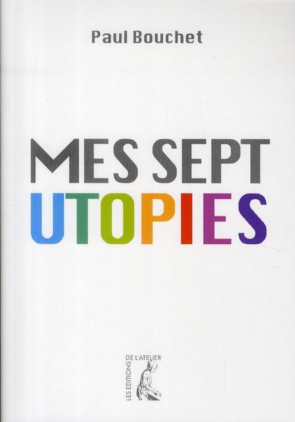 Emprunter Mes sept utopies livre