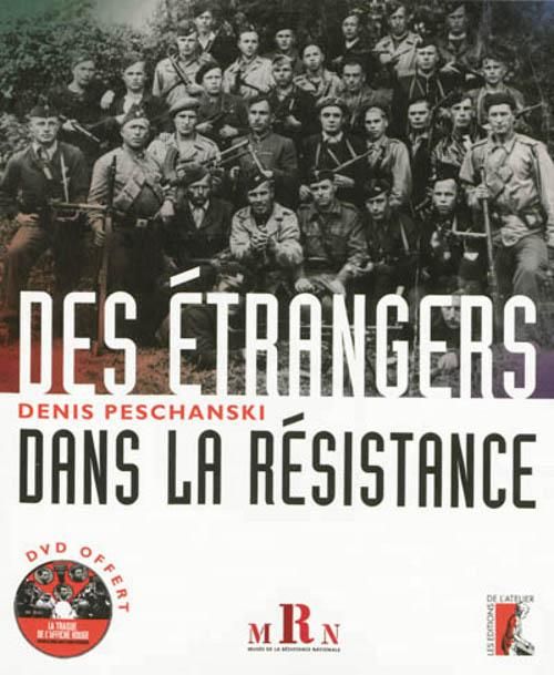 Emprunter Des étrangers dans la Résistance. Avec 1 DVD livre