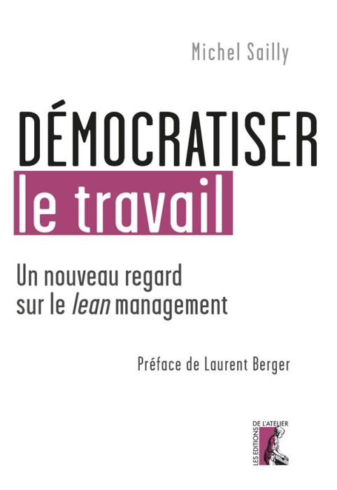 Emprunter Démocratiser le travail. Un nouveau regard sur le lean management livre