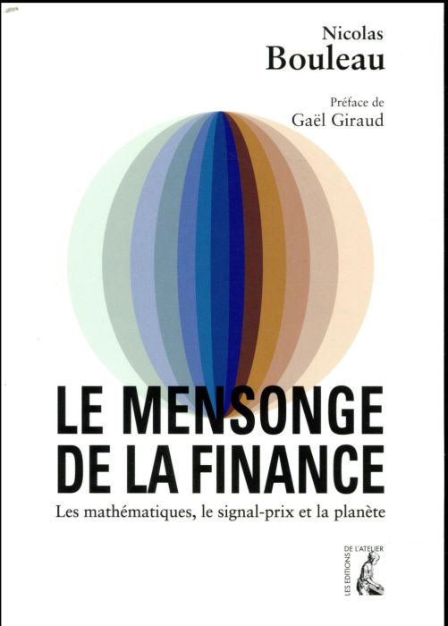 Emprunter Le mensonge de la finance. Les mathématiques, le signal-prix et la planète livre