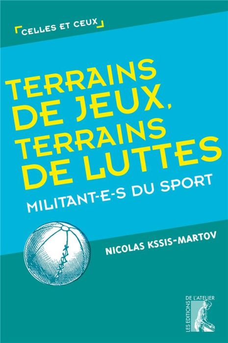 Emprunter Terrains de jeux, terrains de luttes. Militant-e-s du sport livre