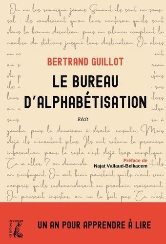 Emprunter Le Bureau d’alphabétisation . Un an pour apprendre à lire livre