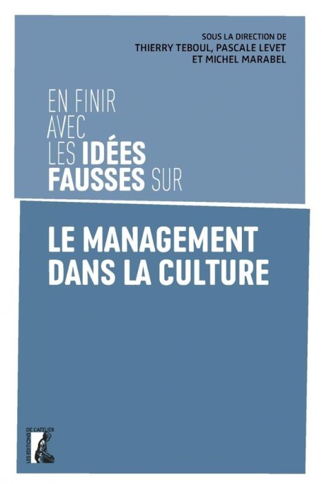 Emprunter En finir avec les idées fausses sur le management dans la culture livre