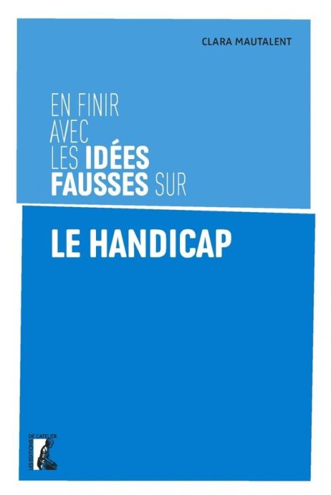 Emprunter En finir avec les idées fausses sur le handicap livre