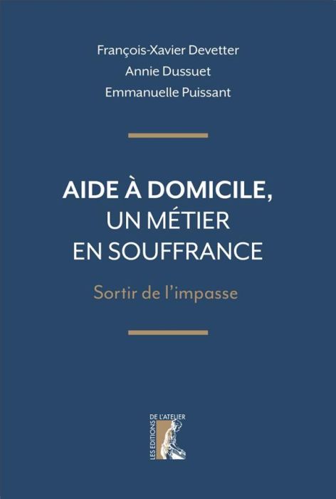 Emprunter Aide à domicile, un métier en souffrance. Sortir de l’impasse livre