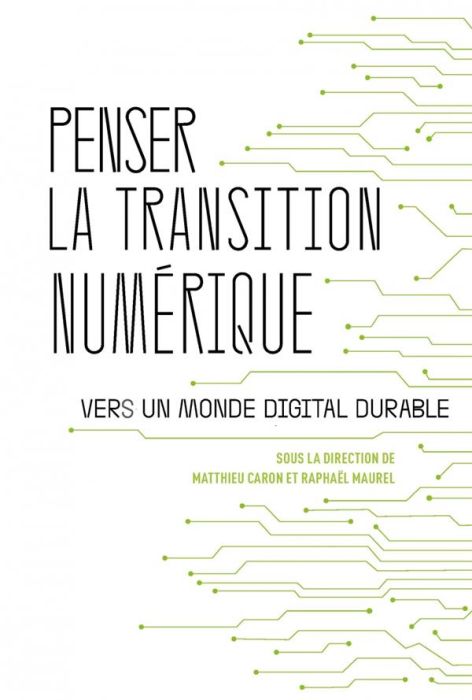 Emprunter Penser la transition numérique. Vers un monde digital durable livre