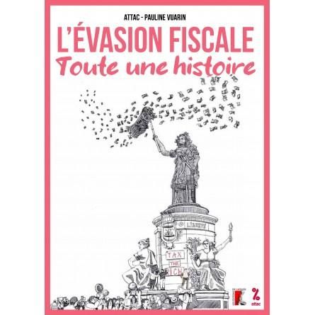 Emprunter L'évasion fiscale, toute une histoire livre