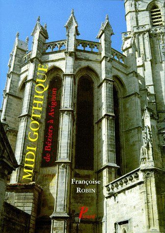 Emprunter Midi Gothique. De Beziers à Avignon livre