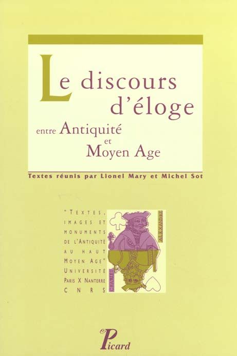 Emprunter Le discours d'éloge entre Antiquité et Moyen Age livre