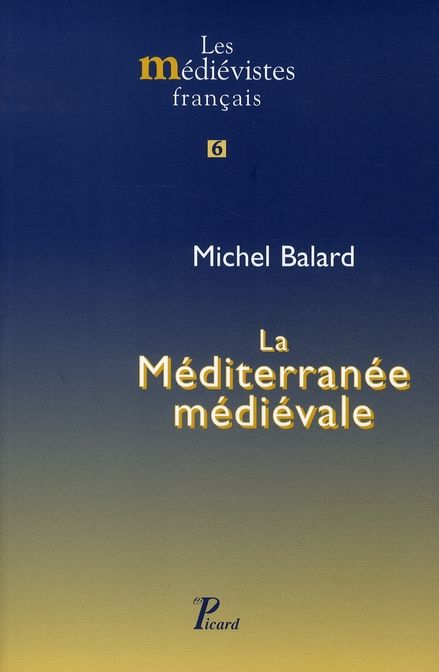 Emprunter La Méditerranée médiévale. Espaces, itinéraires, comptoirs livre