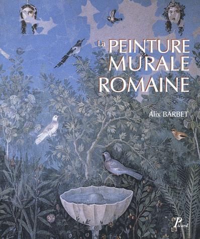 Emprunter La peinture murale romaine. Les styles décoratifs pompéiens, 2e édition revue et corrigée livre