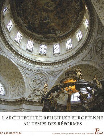 Emprunter L'architecture religieuse européenne au temps des Réformes : héritage de la Renaissance et nouvelles livre