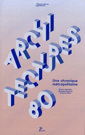 Emprunter Architectures 80. Une chronique métropolitaine livre