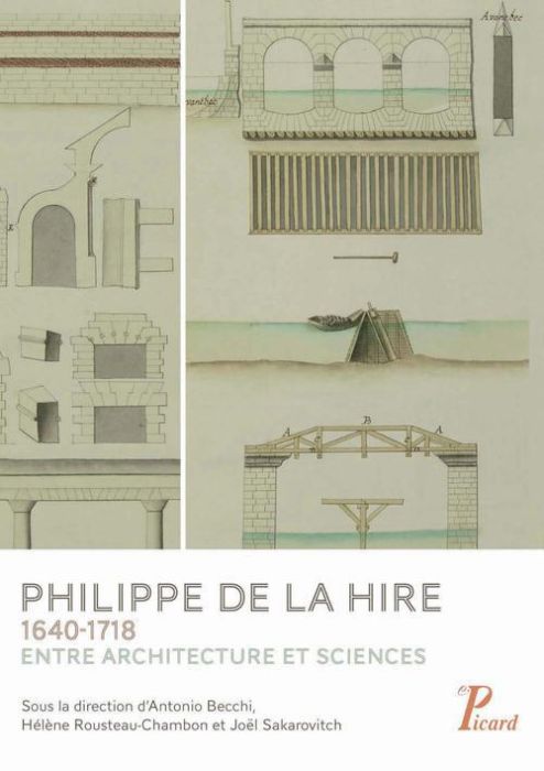 Emprunter Philippe de La Hire 1640-1718. Entre architecture et sciences livre