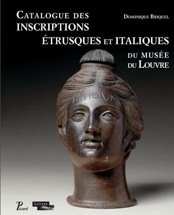 Emprunter CATALOGUE DES INSCRIPTIONS ETRUSQUES ET ITALIQUES DU LOUVRE - ILLUSTRATIONS, COULEUR livre