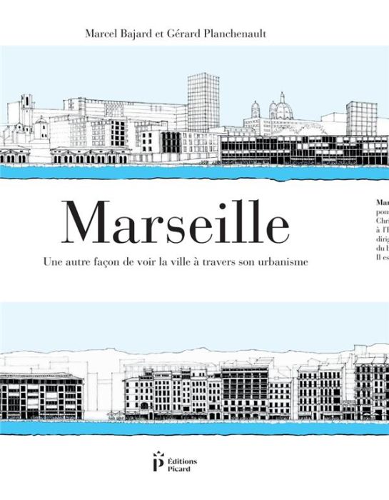 Emprunter Marseille. Une autre façon de voir la ville à travers son urbanisme livre