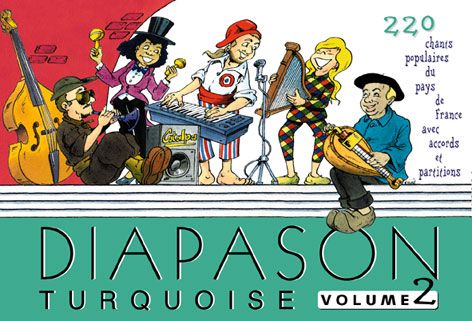 Emprunter Diapason Turquoise. Tome 2, Chants populaires du pays France avec 