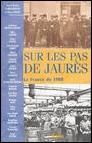 Emprunter Sur les pas de Jaurès. La France de 1900 livre