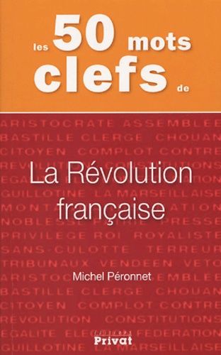 Emprunter Les 50 mots clefs de la Révolution française livre