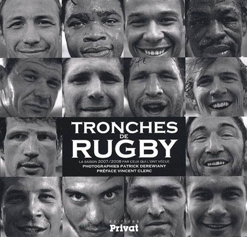 Emprunter Tronches de rugby. La saison 2007/2008 par ceux qui l'ont vécue livre