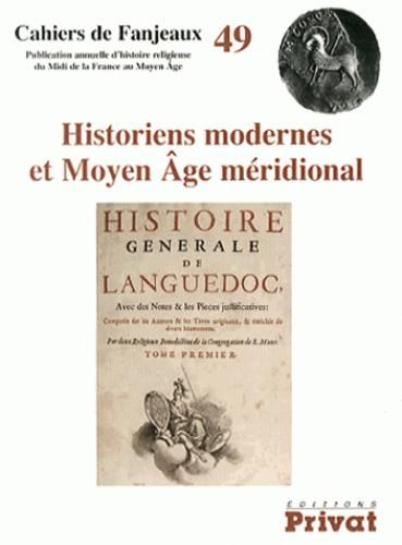 Emprunter Historiens modernes et Moyen Age méridional livre