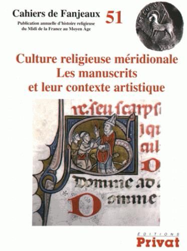 Emprunter Culture religieuse méridionale. Les manuscrits et leur contexte artistique livre