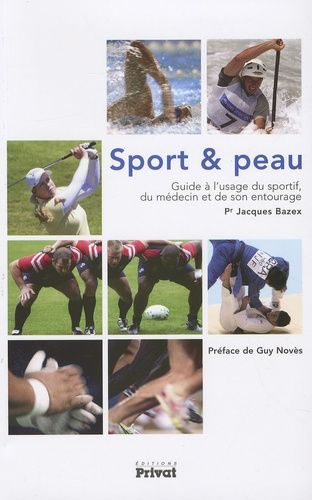 Emprunter Sport et peau. Guide à l'usage du sportif, du médecine et de son entourage livre