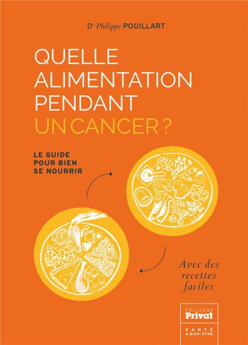 Emprunter Quelle alimentation pendant un cancer ? Le guide pour bien se nourrir livre