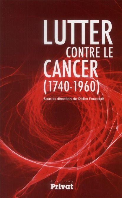 Emprunter Lutter contre le cancer (1740-1960) livre