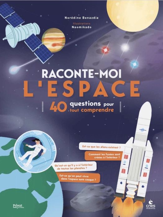 Emprunter Raconte-moi l'espace. 40 questions pour tout comprendre livre