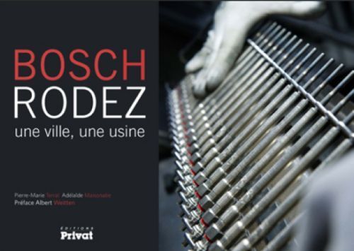 Emprunter Bosch Rodez. Une ville, une usine livre