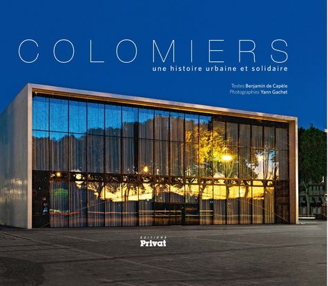 Emprunter Colomiers. Une histoire urbaine et solidaire livre