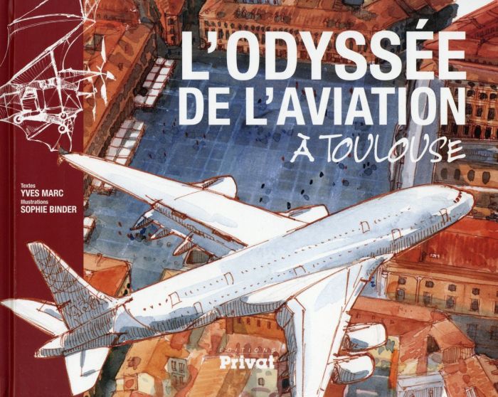 Emprunter L'odyssée de l'aviation à Toulouse livre