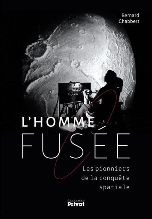 Emprunter L'homme-fusée. Les pionniers de la conquête spatiale livre