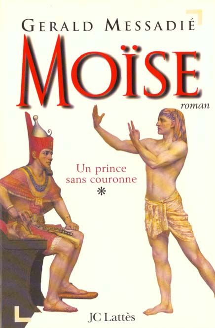 Emprunter MOISE. Tome 1, Un prince sans couronne livre